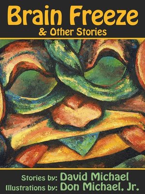 cover image of Brain Freeze & Other Stories
